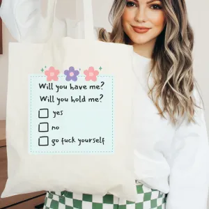 Betty Tote Bag - Will You Have Me?