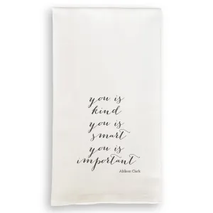 You Is Kind: Dishtowel / -